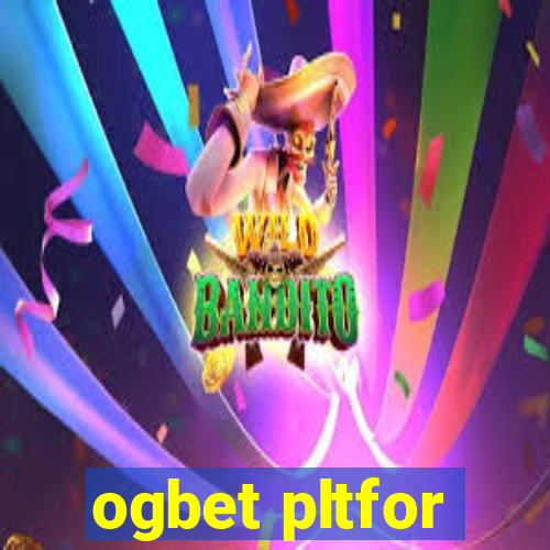 ogbet pltfor